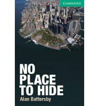 NO PLACE TO HIDE PRINT ON DEMAND - LEVEL 3