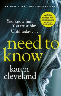 Need To Know : 'You won't be able to put it down!' Shari Lapena, author of THE COUPLE NEXT DOOR