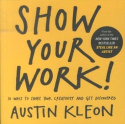 Show your work ! - 10 things nobody told you about getting discovered