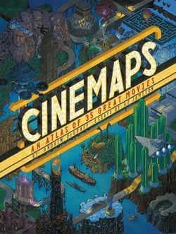 Cinemaps : an atlas of 35 great movies