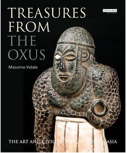 Treasures from the oxus : the art and civilization of central asia