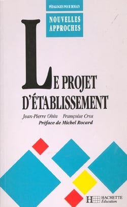 Le projet d'etablissement