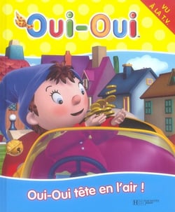 12 - oui-oui tete en l'air !