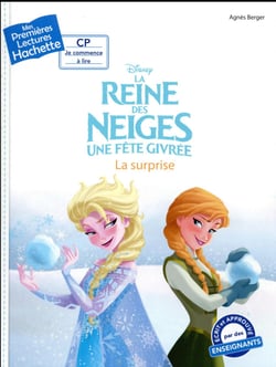 Mes premières lectures - CP je commence à lire : la Reine des Neiges - une fête givrée : surprise glacée