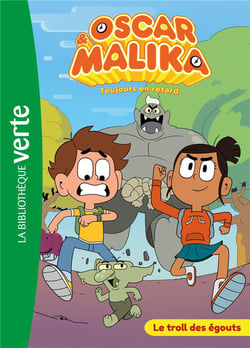 Oscar et Malika Tome 1 : le troll des égouts