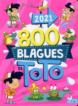 800 blagues de toto (édition 2021)
