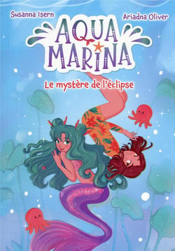 Aqua Marina - tome 2 - Le mystère de l'éclipse