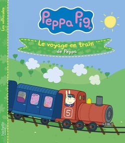 Peppa Pig : les véhicules : le voyage en train de Peppa