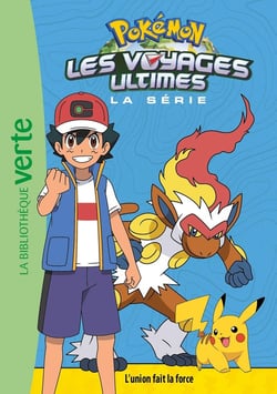 Pokémon Les voyages ultimes, Tome 24 - L'union fait la force
