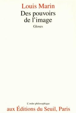 Des pouvoirs de l'image - gloses