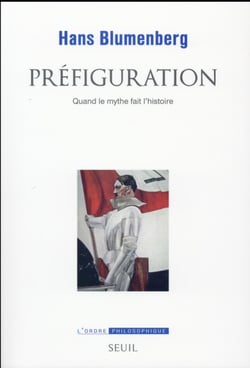 Préfiguration - quand le mythe fait l'histoire