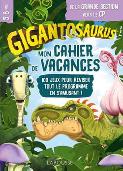 Mon cahier de vacances - gigantosaurus - de la GS au CP