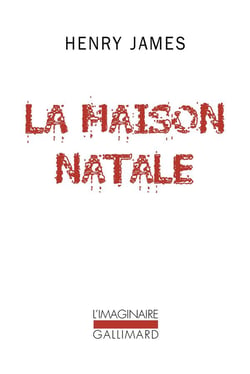 La maison natale - et autres nouvelles