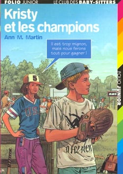 Le Club des Baby-Sitters Tome 20 : Kristy et les champions