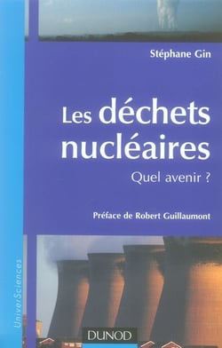 Les dechets nucleaires - quel avenir ?