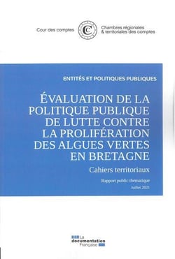 L'évaluation de la politique de lutte contre la prolifération des algues vertes en Bretagne : (2010-2019) Juillet 2021