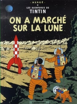 Les aventures de Tintin Tome 17 : on a marché sur la lune