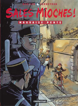 Sales mioches t4- mauvaise pente