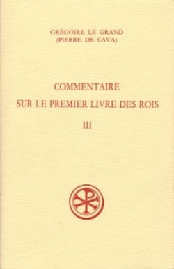 Commentaire sur le Premier Livre des Rois - tome 3