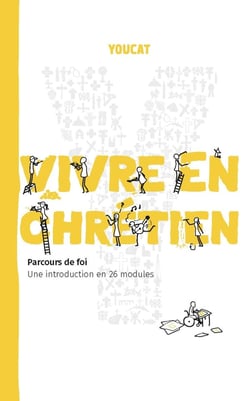 Youcat : vivre en chrétien