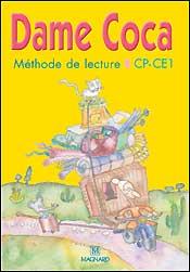 Dame Coca - CP, CE1 - méthode de lecture - livre de l'élève (édition 2006)