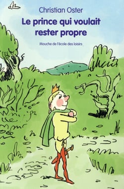 Le prince qui voulait rester propre