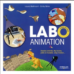 Labo animation - dessins animés, flipbooks, pâte à modeler, stop motion...
