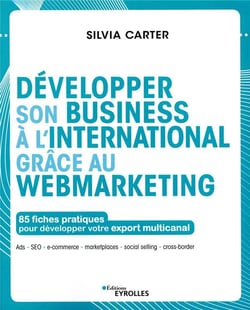 Développer son business à l'international grâce au webmarketing