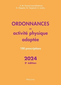 Ordonnances en activité physique adaptée : 100 prescriptions (édition 2024)