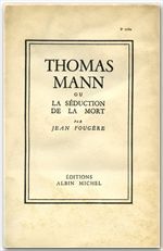 Thomas mann ou la séduction de la mort
