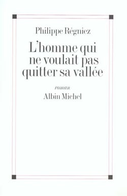 L'homme qui ne voulait pas quitter sa vallee