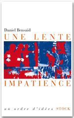 Une lente impatience