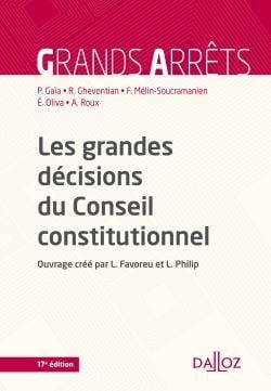 LES GRANDES DECISIONS DU CONSEIL CONSTITUTIONNEL