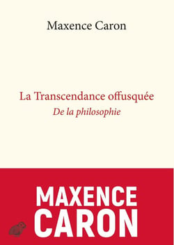 La transcendance offusquée de la philosophie