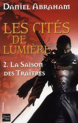 Les cites de lumieres - tome 2 la saison des traitres - vol02