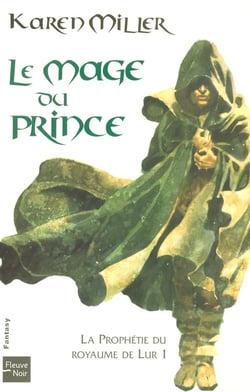 La prophétie du royaume de Lur Tome 1 - le mage du prince