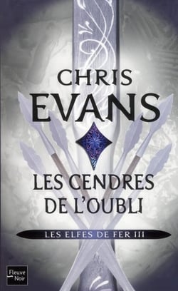 Les elfes de fer - tome 3 les cendres de l'oubli - vol03