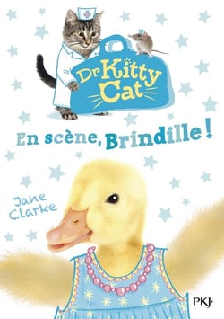 Docteur Kitty Cat Tome 4 : en scène, Brindille !
