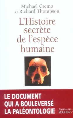 L'histoire secrete de la race humaine