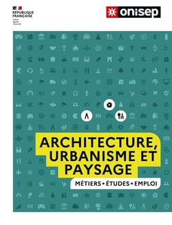 Les métiers de l'architecture, de l'urbanisme et du paysage