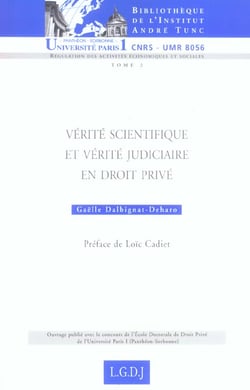 Verite scientifique et verite judiciaire en droit prive - vol02