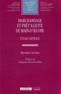 Marchandage et prêt illicite de main-d'oeuvre : étude critique
