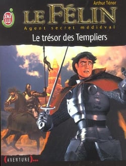 Le félin t.14 - le trésor des templiers