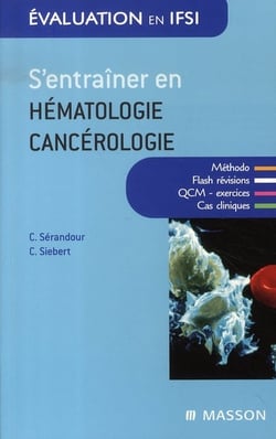 S'entraîner en hématologie-cancérologie - qcm  cas cliniques - entraînement