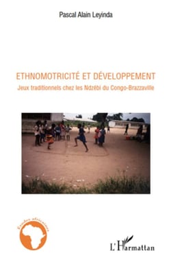 Ethnomotricité et développement - jeux traditionnels chez les ndzébi du congo-brazzaville