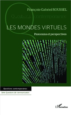 Les mondes virtuels - panorama et perspectives