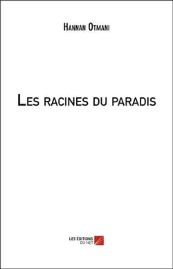 Les racines du paradis