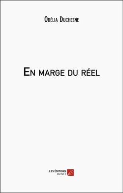 En marge du réel