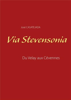 Via stevensonia - du velay aux cévennes