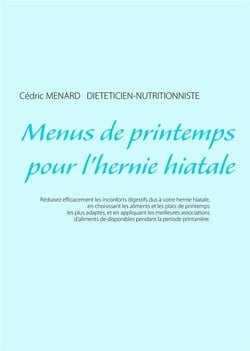 Menus de printemps pour l'hernie hiatale